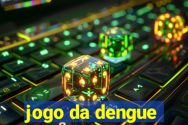 jogo da dengue